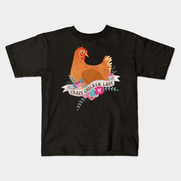 Crazy Chicken Lady Kids T-Shirt by Psitta